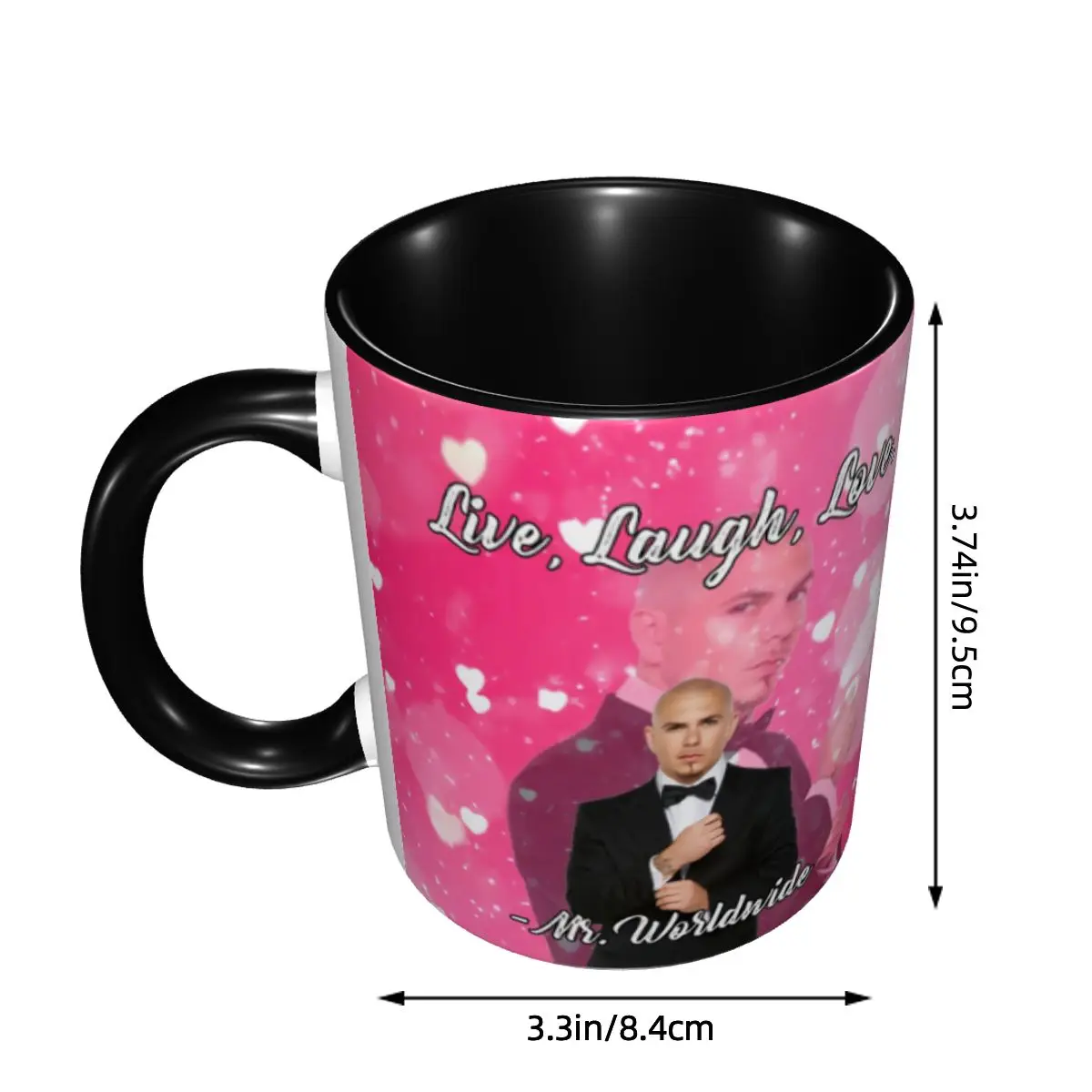Mr Worldwide Says To Live Laugh Love Pink Coffee Mug DIY Custom Pitbull Ceramic Tea Milk Mug