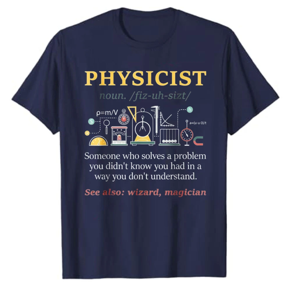 Physicist Definition Graphic T‑Shirt Funny Science Wizard Magician Quote Physics Lab Equipment Print Soft Cotton Loose Tee Tops