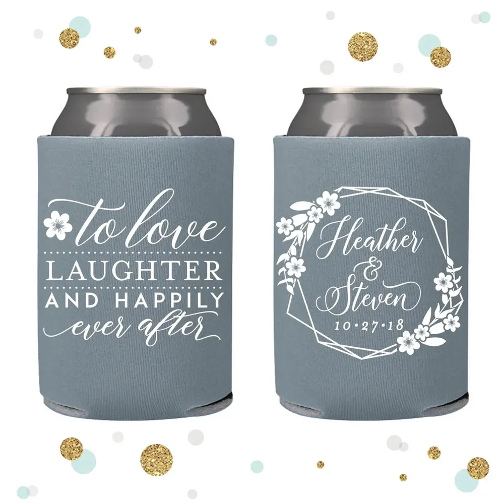 

To Love Laughter and Happily Ever After - Wedding Can Cooler #109R - Custom - Wedding Favors, Beverage Insulators, Beer Huggers