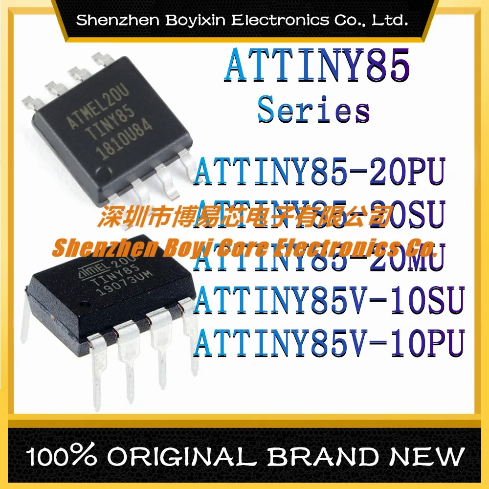 

ATTINY85-20PU ATTINY85-20SU ATTINY85-20MU ATTINY85V-10SU ATTINY85V-10PU New Original Genuine