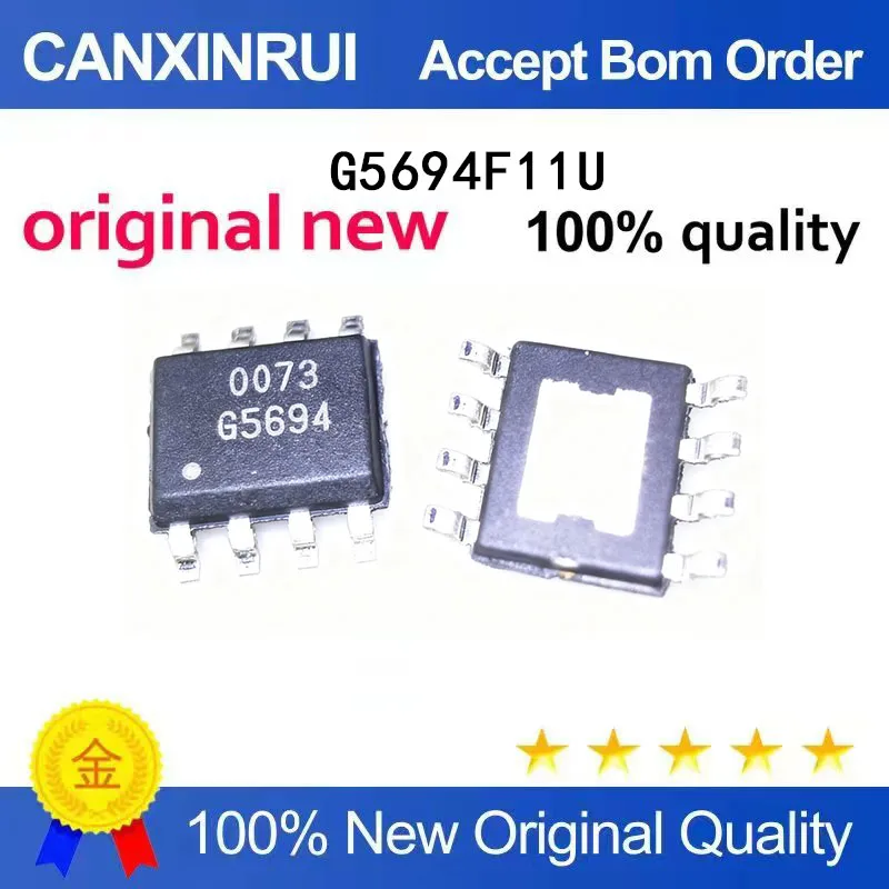(5-100 Pieces)Brand new stock G5694F11U G5694 SOP8