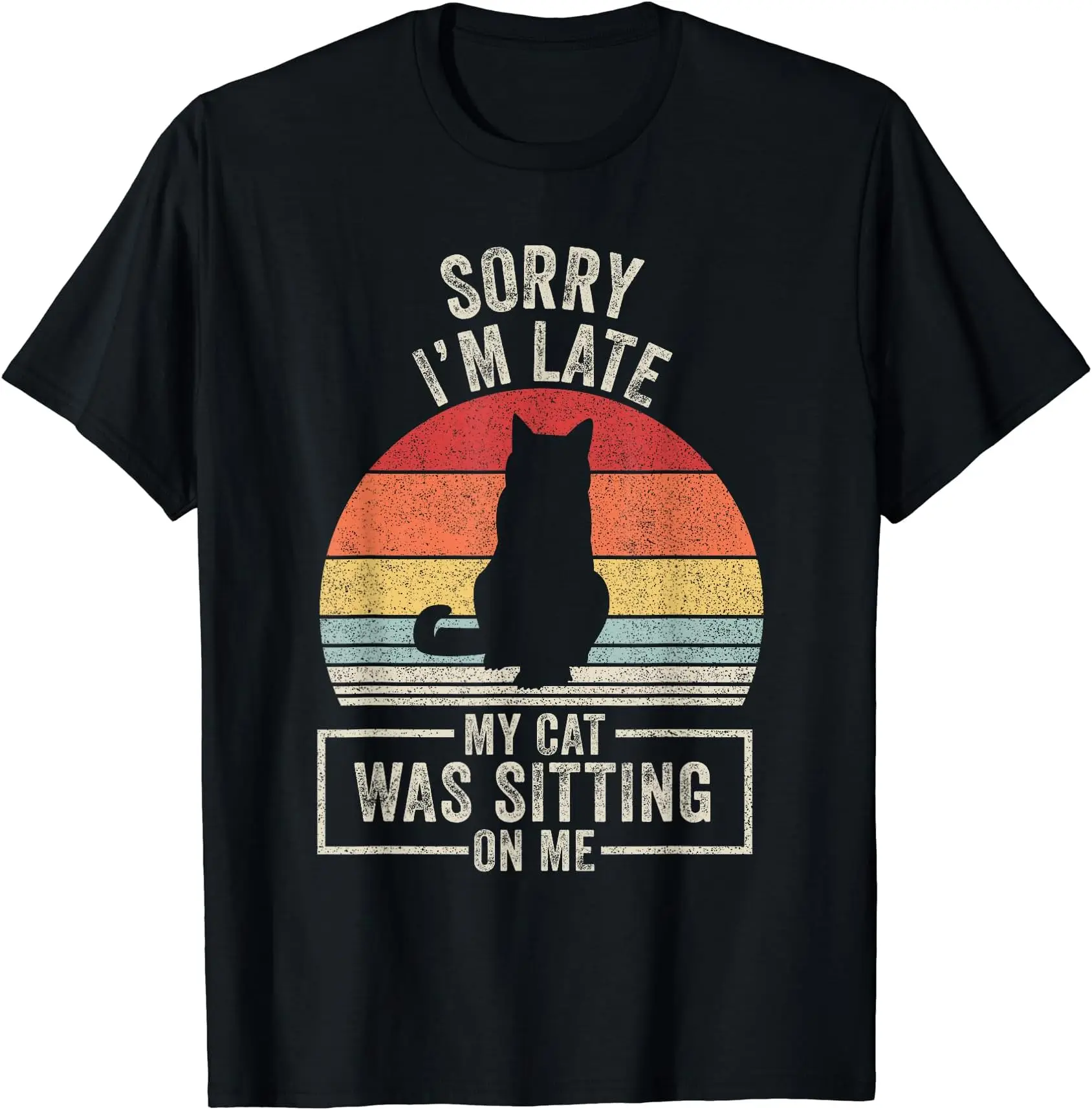 Vintage Retro Sorry I'm Late My Cat Was Sitting On Me T-ShirtCartoon Printing Summer Short Sleeve