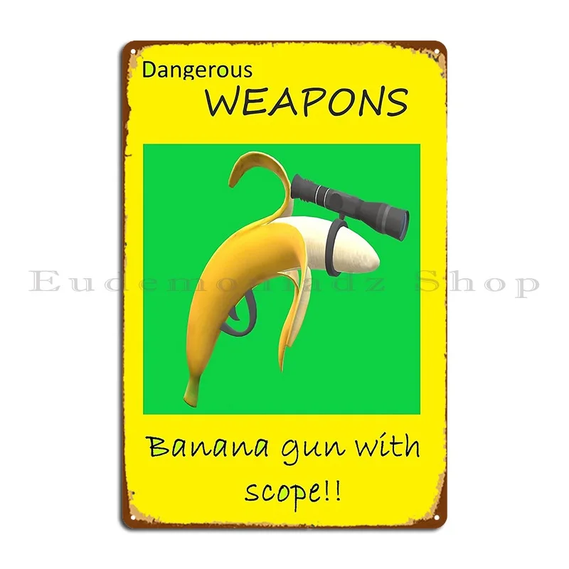 Dangerous Banana Gun Metal Sign Club Wall Decor Print Wall Cave Design Tin Sign Poster