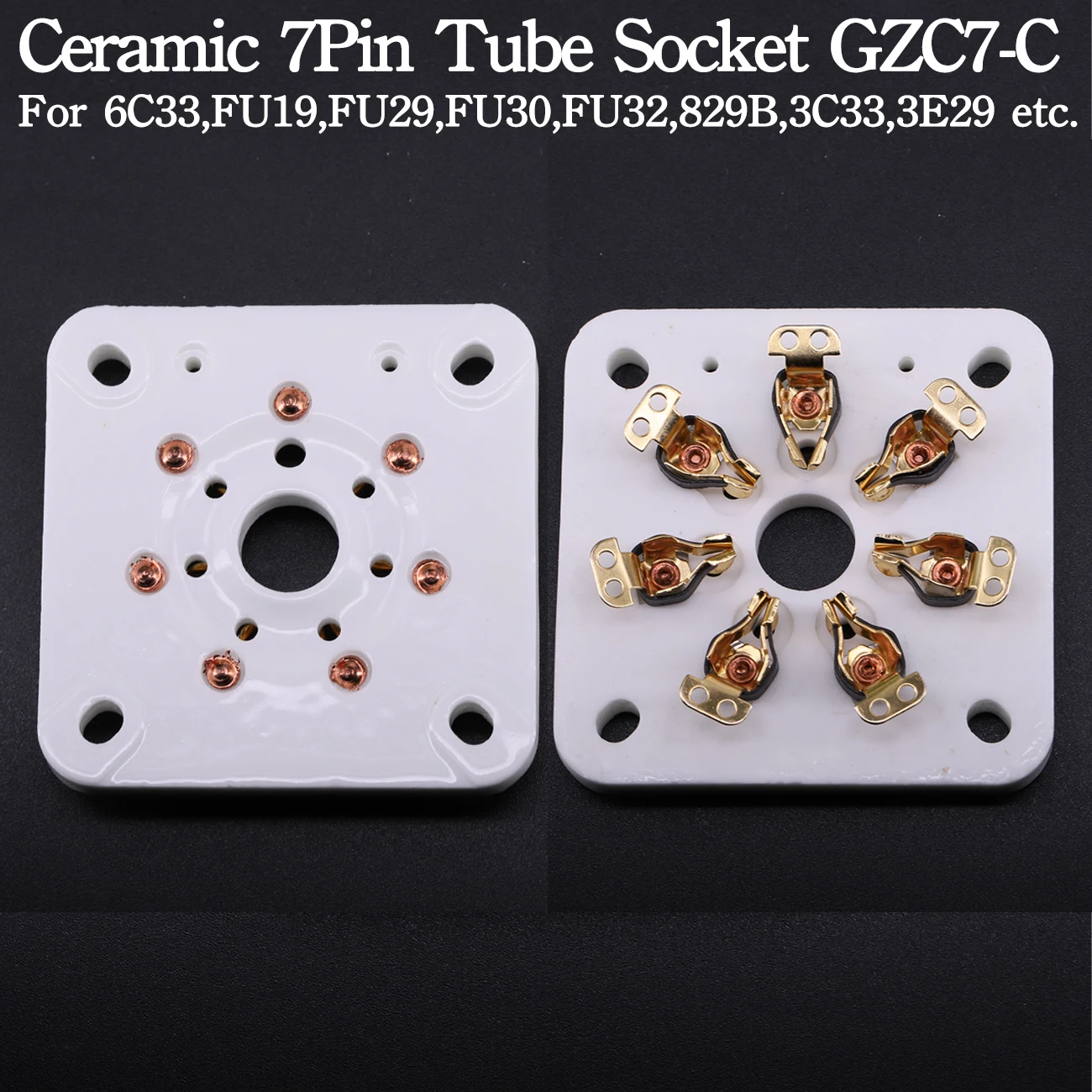 5PCS Ceramic Tube Socket 7Pin Tablet Socket Tube Base GZC7-C For 6C33 FU19 FU29 FU30 FU32 829B 3C33 Vacuum Tube Amplifier