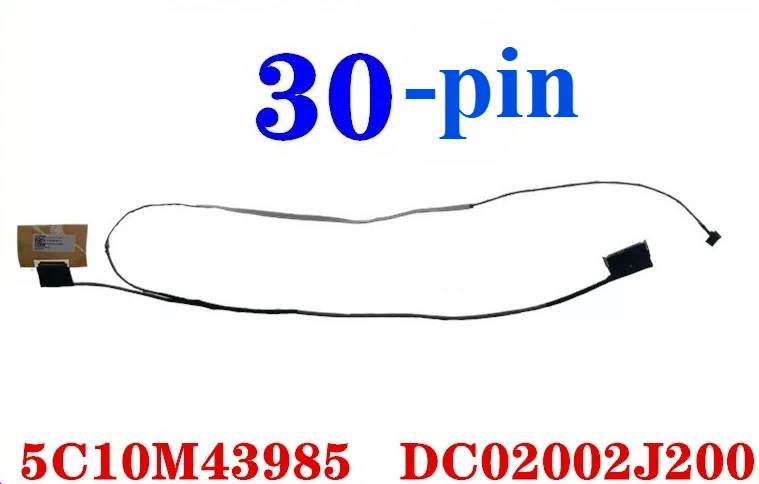 Brand New For Lenovo E41-15 110-14ISK TianYi 310-14ISK Ideapad 310S-15IKB Screen Cable 5C10M43985 DC02002J200 30-pin