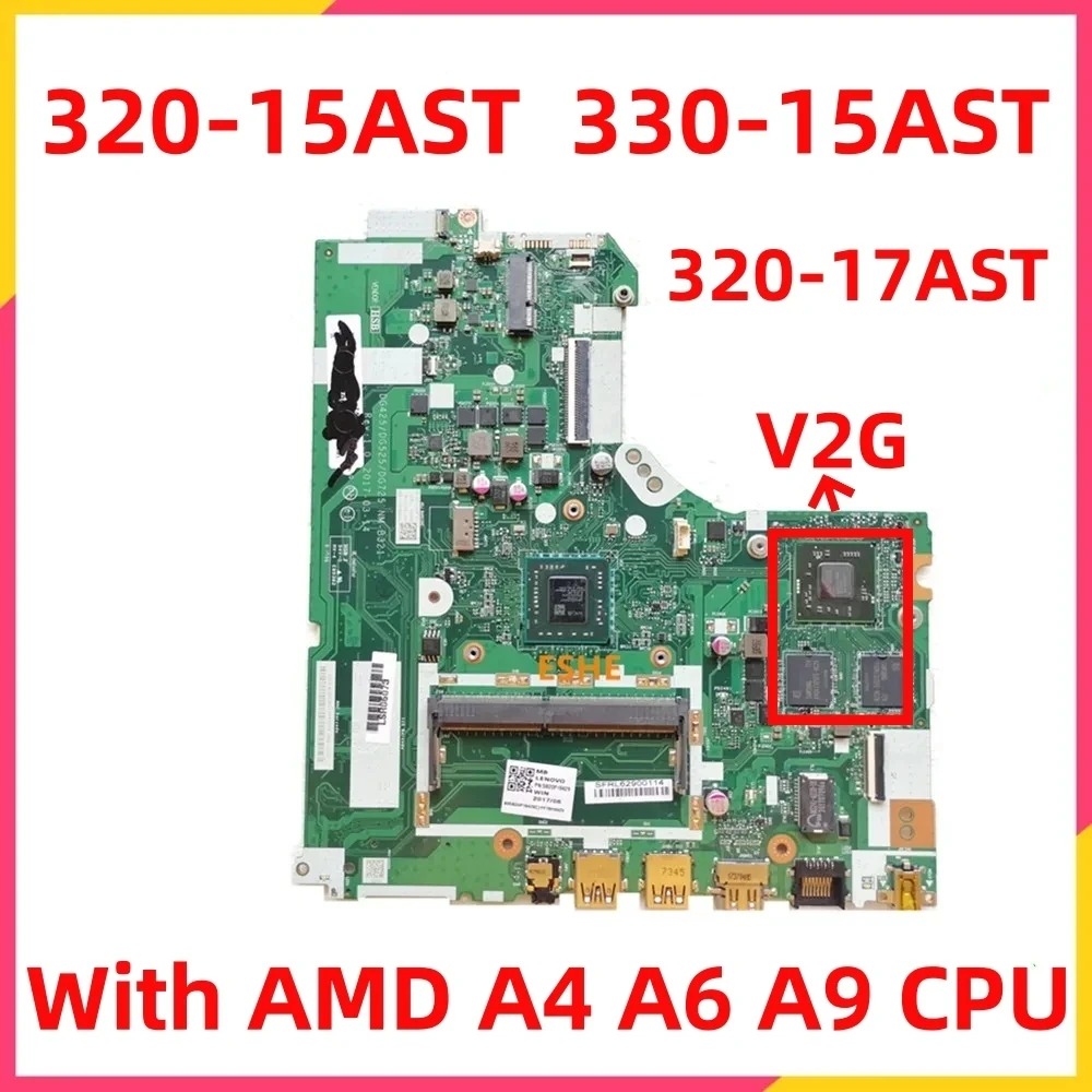 For Lenovo ideapad 320-15AST 330-15AST Laptop Motherboard DG425 DG525 DG725 NM-B321 With E2-9000 A4-9120 A6-9220 A9-9420 CPU