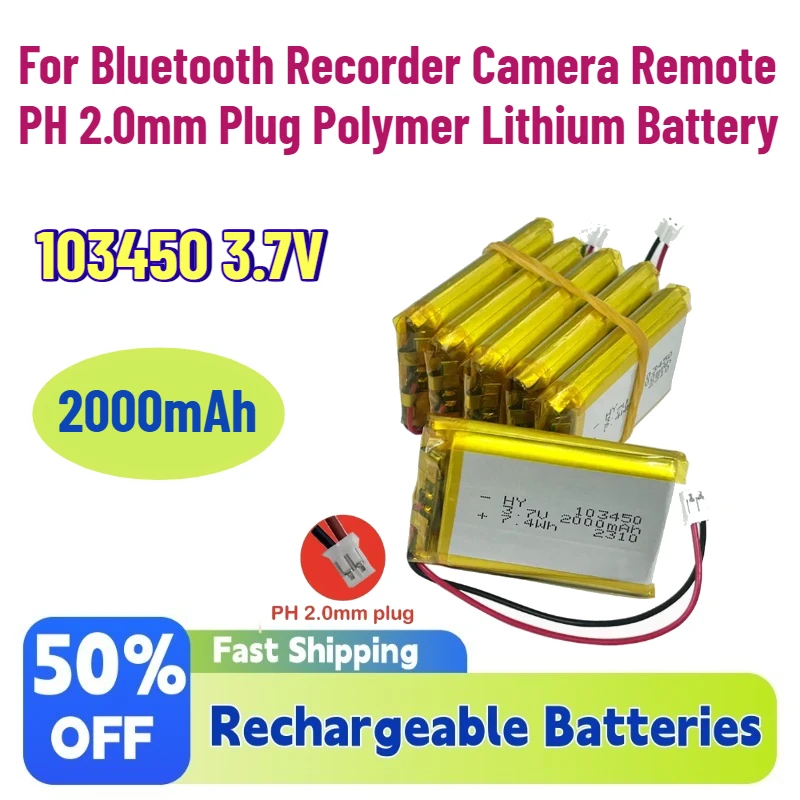 

Upgrade New 103450 3.7V 2000mAh Rechargeable Battery for Bluetooth Recorder Camera Remote PH 2.0mm Plug Polymer Lithium Battery