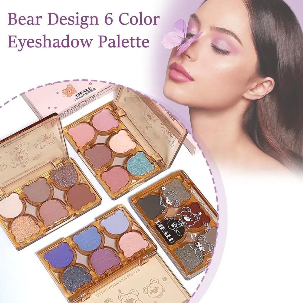 6-color Eyeshadow Plate Bear Shiny Matte Eye Shadow Feeling Eye Eye Shadow Makeup Cosmetics Advanced Goddess Waterproof Y4d5