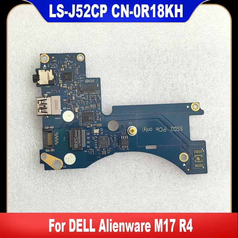 

LS-J52CP 0R18KH новый оригинальный для ноутбука DELL Alienware M17 R4 USB-плата интерфейса аудио плата R18KH CN-0R18KH высокое качество