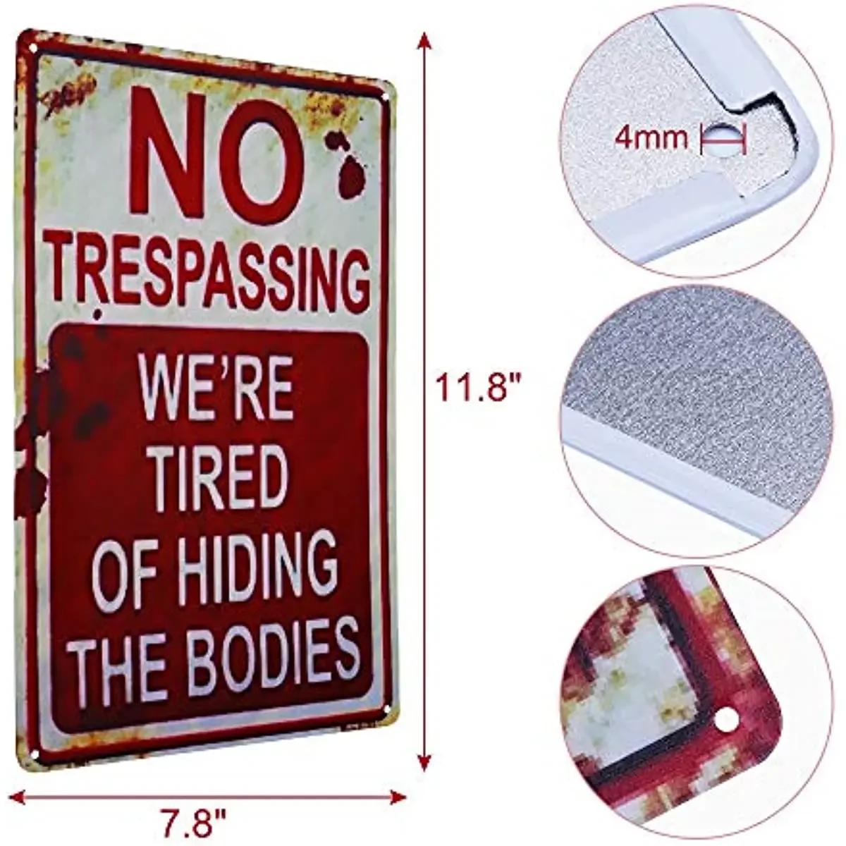 Halloween Decoration Halloween Signs Retro Fashion chic Funny Metal Tin Sign No Trespassing We're Tired of Hiding The Bodies