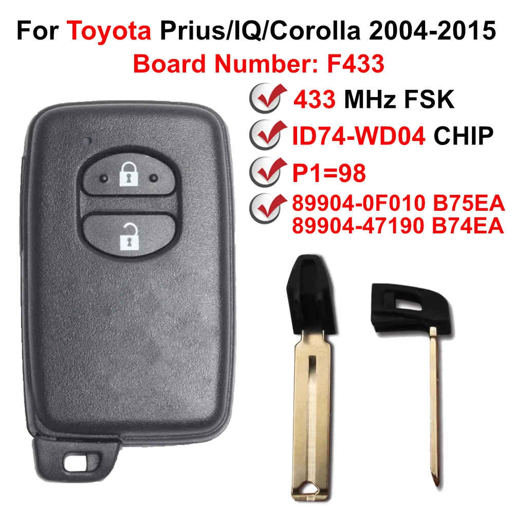 2 Buttons 89904-0F010 89904-47190 B75EA B74EA 433 MHz FSK F433 Board ID74-WD04 Smart Key For Toyota Corolla IQ Prius