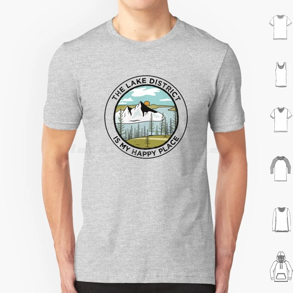 The Lake District Is My Happy Place T Shirt Big Size 100% Cotton Mountains Lake District Cumbria Hiking Walking Outdoors Nature