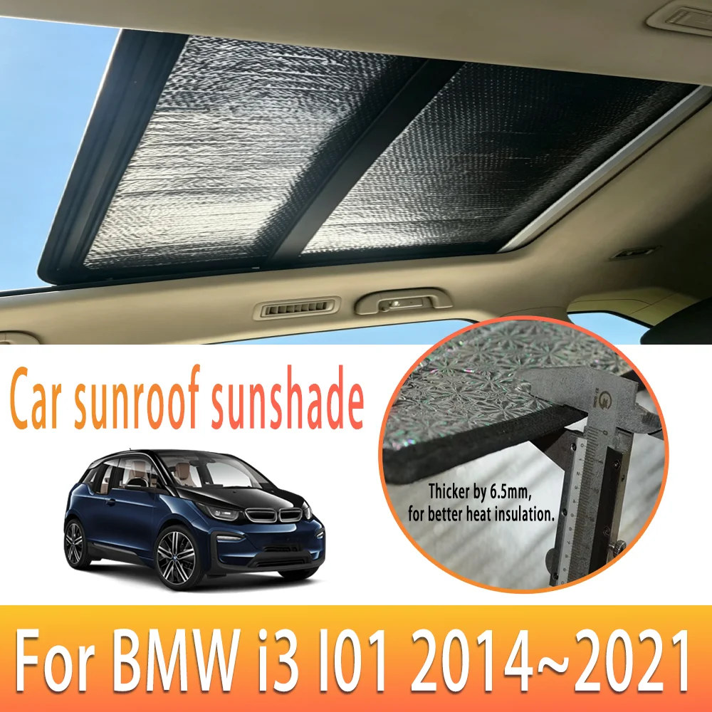 Auto Sunroof Sunshades For BMW i3 I01 2014~2021 2015 2016 2017 Car Skylight Roof Sunscreen Heat Insulation Anti-UV Accessories