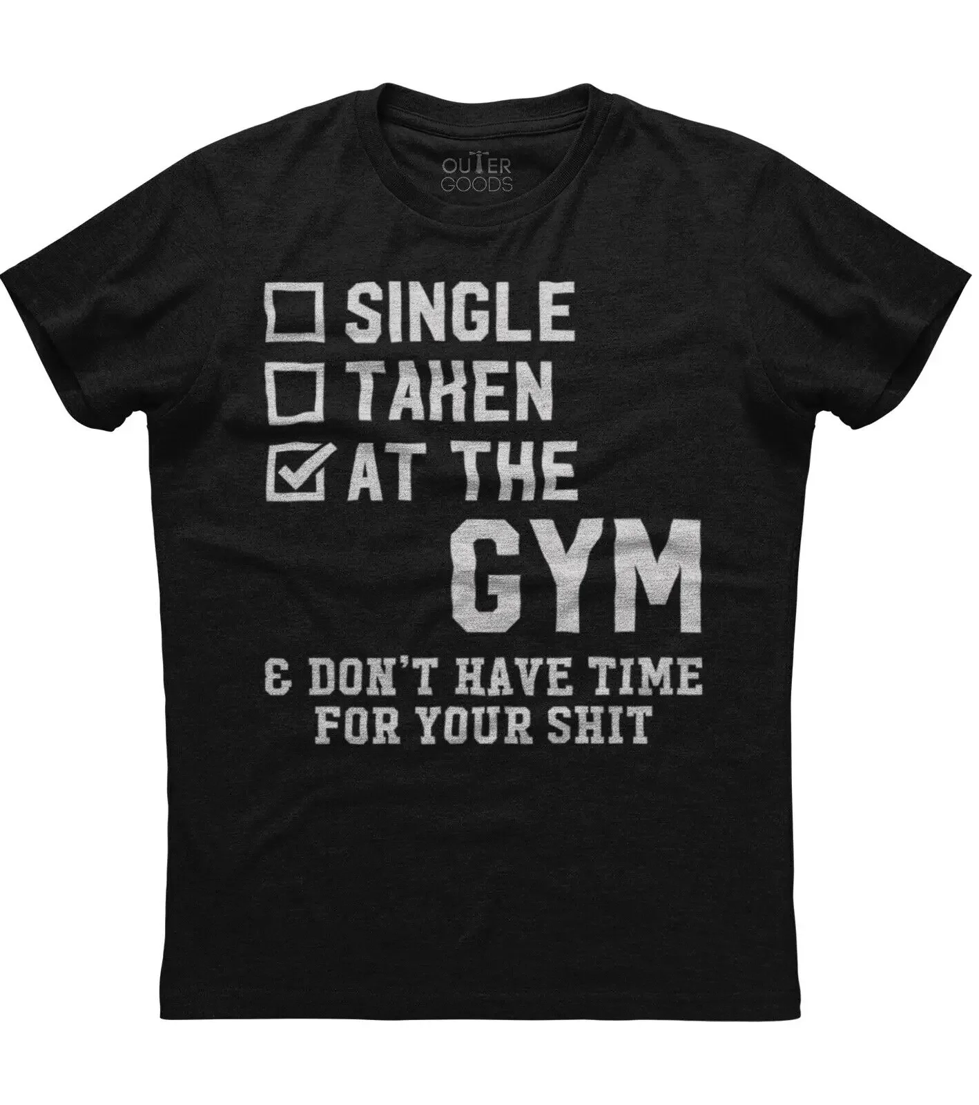 Single Taken At The Gym Don't Have Time Mens Short Sleeve 100% Cotton Black Men T-shirt
