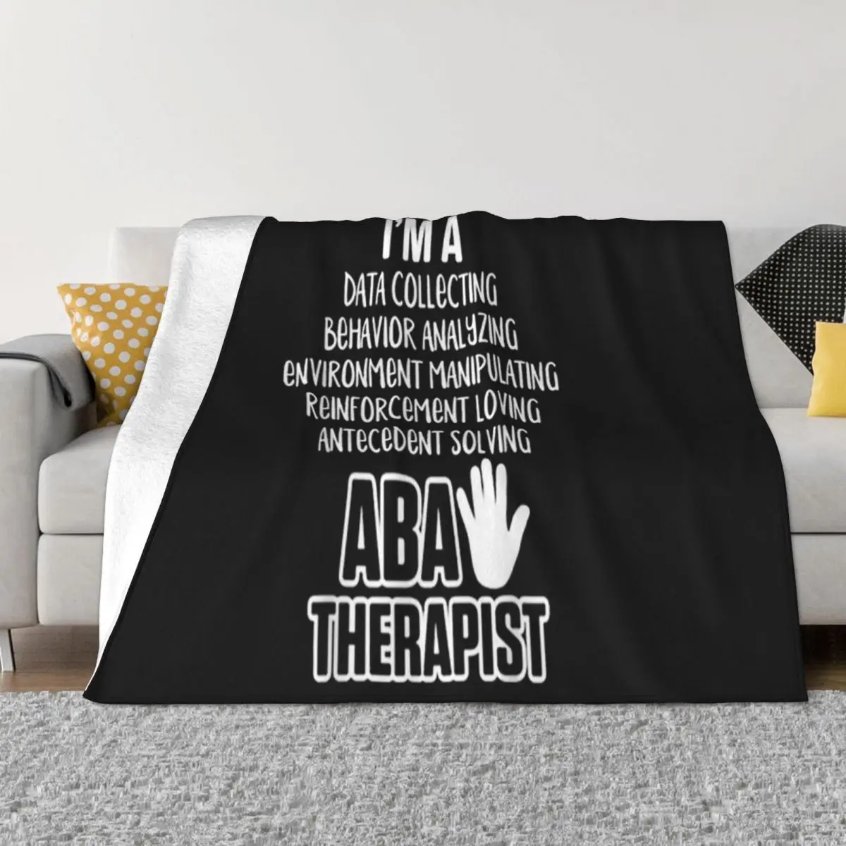 Aba Therapist Data Behavior Analyst Autism Therapy Rbt Pride 2021 Beautiful Gift Aesthetic Throw Blanket