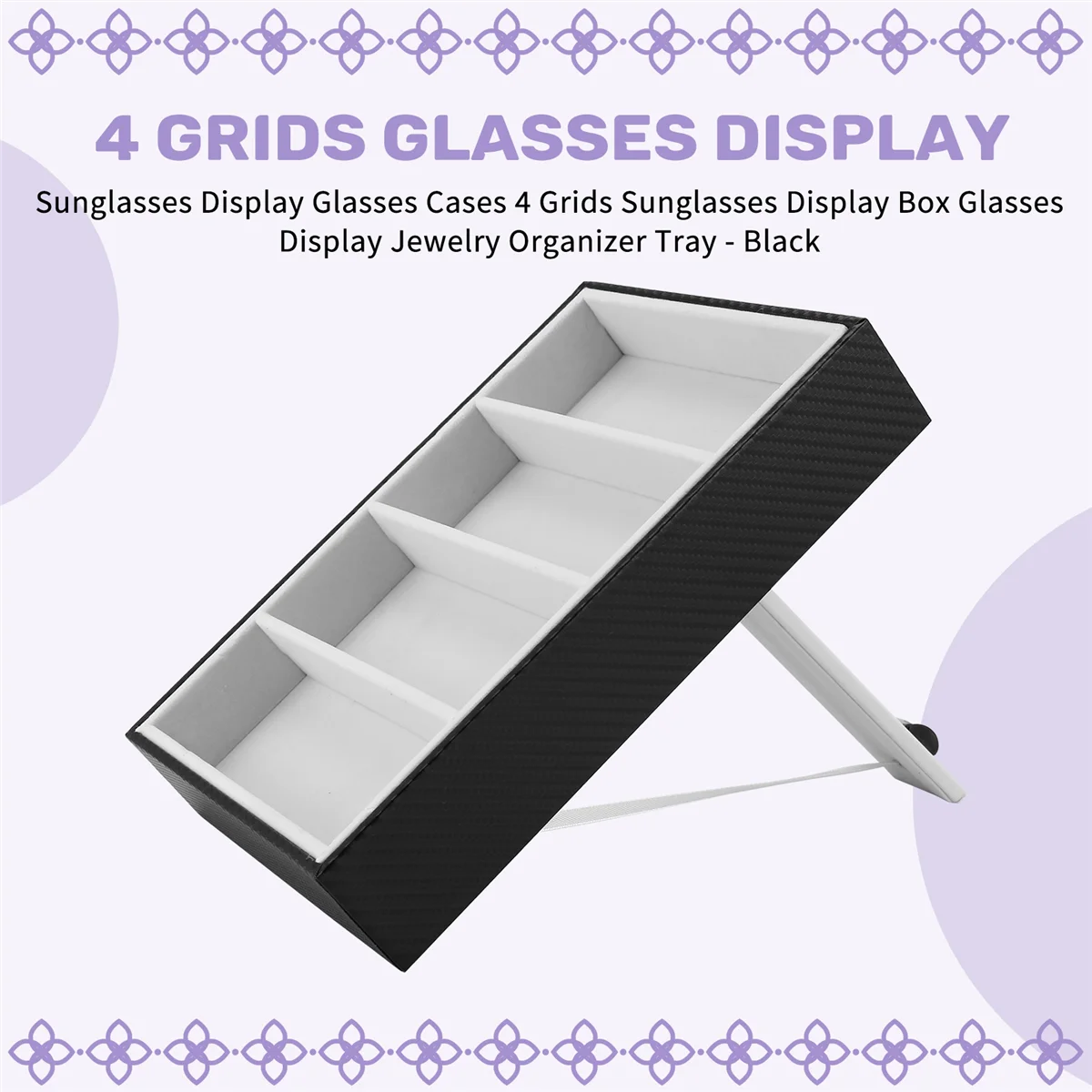 A24P Sunglasses Display Glasses Cases 4 Grids Sunglasses Display Box Glasses Display Jewelry Organizer Tray - Black