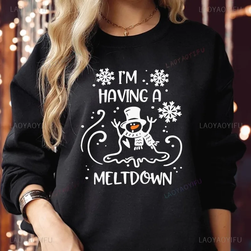 

SWEATSHIRT (5089) SNOWMAN I'm Having A MELTDOWN Christmas Sweatshirts Funny Gift for Men Women Family Classic Style Tops