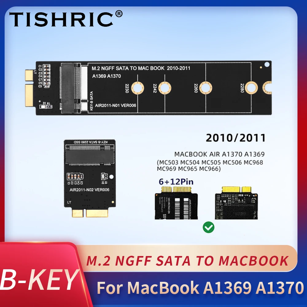 TISHRIC 2010-2011 For MacBokk A1369 A1370 SSD Card M.2 NGFF SATA TO MAC BOOK AIR2011-N01 VER006 B-KEY SATA Interface