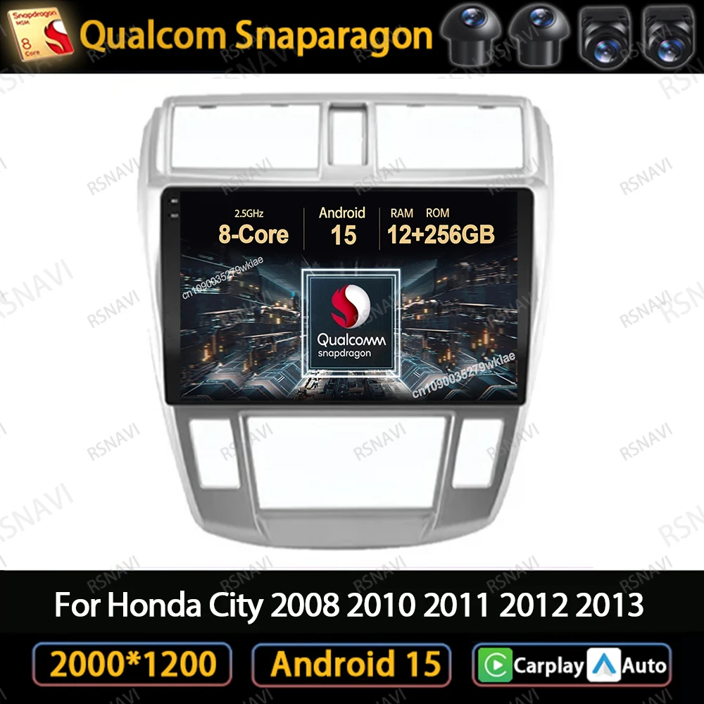 Car Radio Android 15 For Honda City 2008 2010 - 2012 2013 9/10 Inch Snapdragon IPS QLED DVD Qualcomm NO 2DIN Systems WIFI+4G DSP