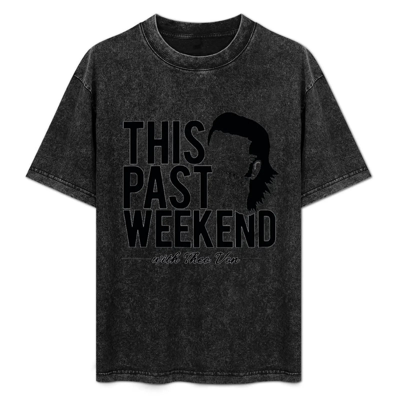 

Theo Von 'This Past Weekend' Custom T-Shirt Comfortable Daily Wear Tee