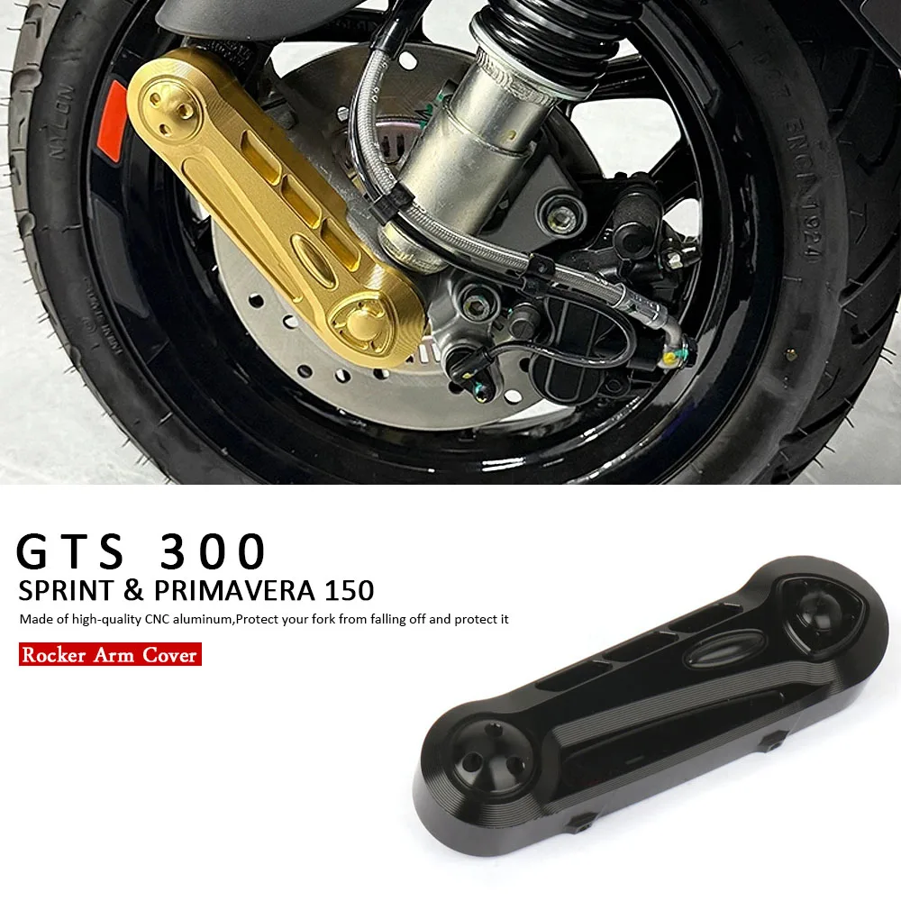 

For Vespa GTS300 GTS 300 Sprint Primavera 150 Sprint150 Motorcycle Swing Rocker Arm Cover Caps Front Fork Protector Cover