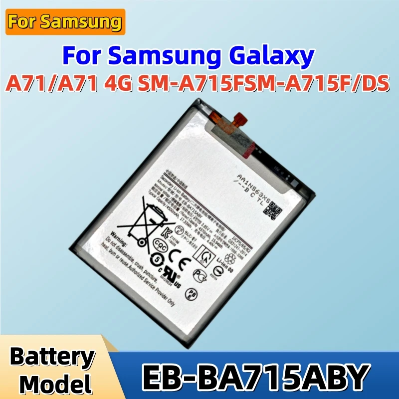 

100%New EB-BA715ABY 4500mAh Battery For Samsung Galaxy A71 4G A7160 SM-A7160 A715F SM-A715 Phone Replacement Batteries+Tools