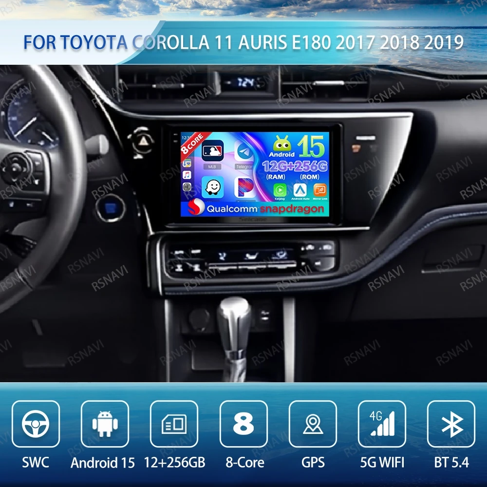 

Автомобильное радио Android 15 для Toyota Corolla 11 Auris E180 2017 2018 2019 5G WIFI GPS Стерео Беспроводной Carplay Авто Мультимедиа 4G LTE