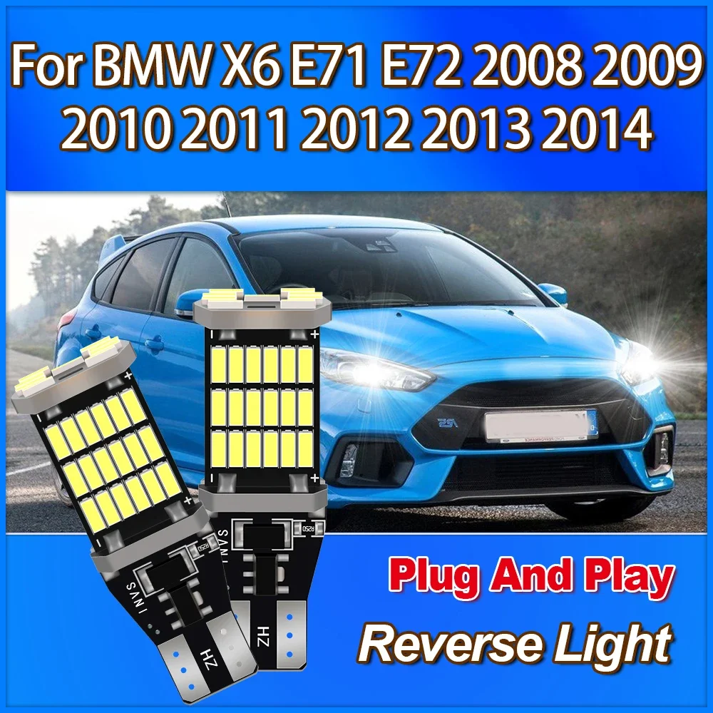 

W16W T15 3400LM Super Bright Reverse Light Small Lights 12V Plug And Play For BMW X6 E71 E72 2008 2009 2010 2011 2012 2013 2014