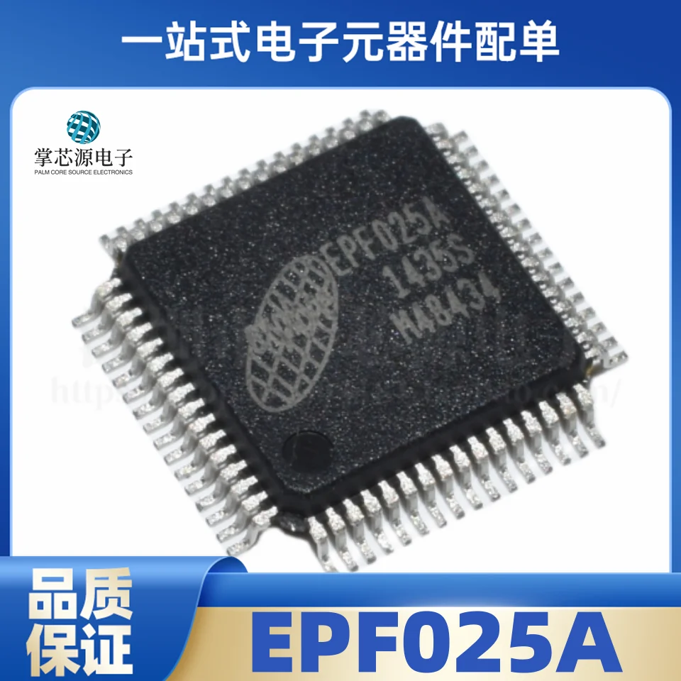 The new EPF025A EPF025 MCU main control chip IC QFP-64 is available for direct purchase in stock