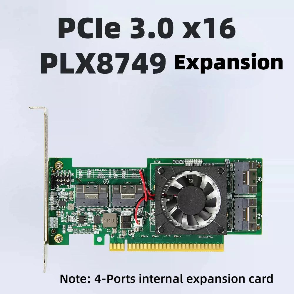 PLX PCIE 3.0 Expansion Card PLX8749 With 4 SFF-8654 X8 Split Card Split-Free Integrated Module GPU-8 NVMe M.2 SSD U.2 Hard Drive