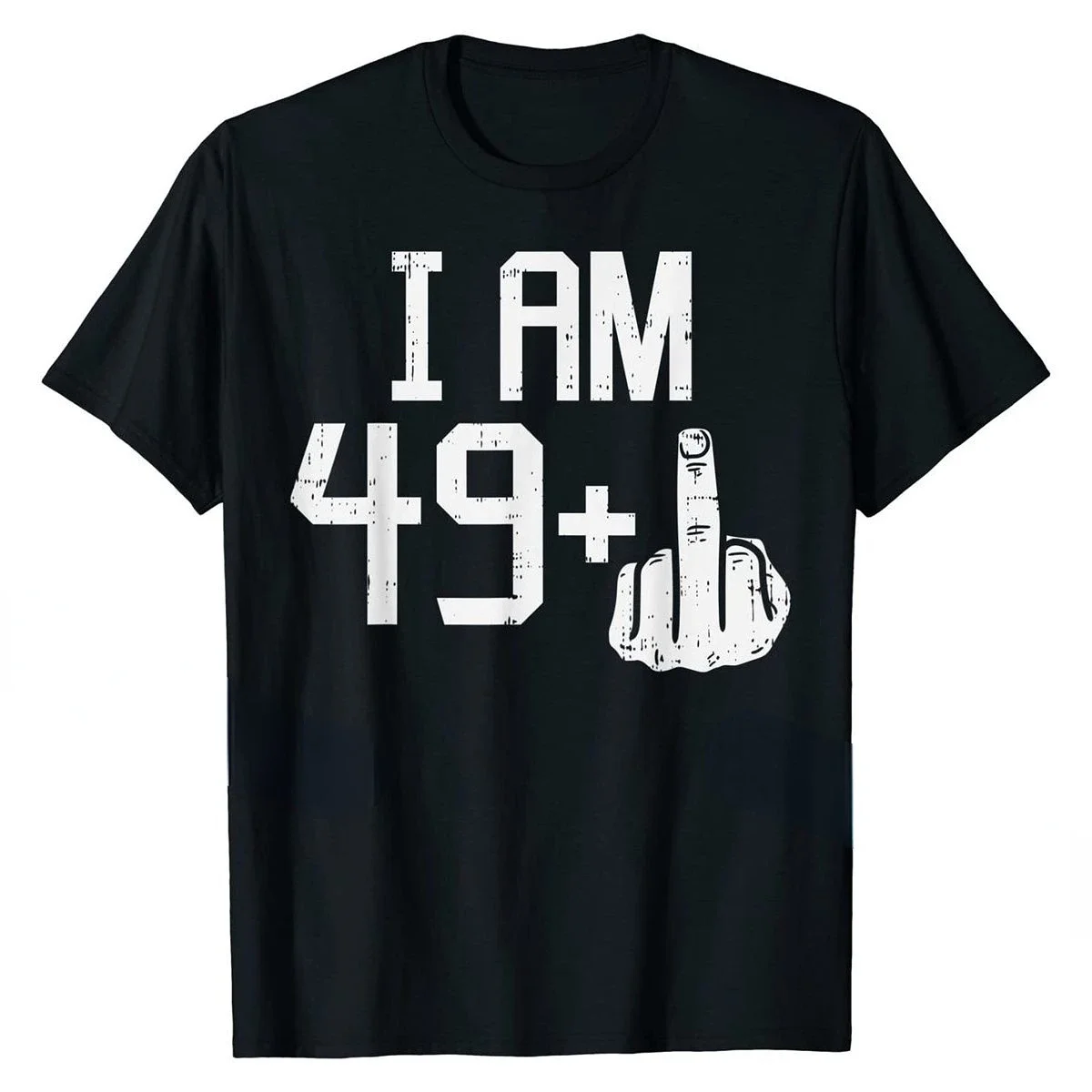 Mens 49 1 Plus Middle Finger Fifty Funny 50 Yr 50th Birthday Gift Tees Graphic Design Hip Hop Streetwear T-Shirt