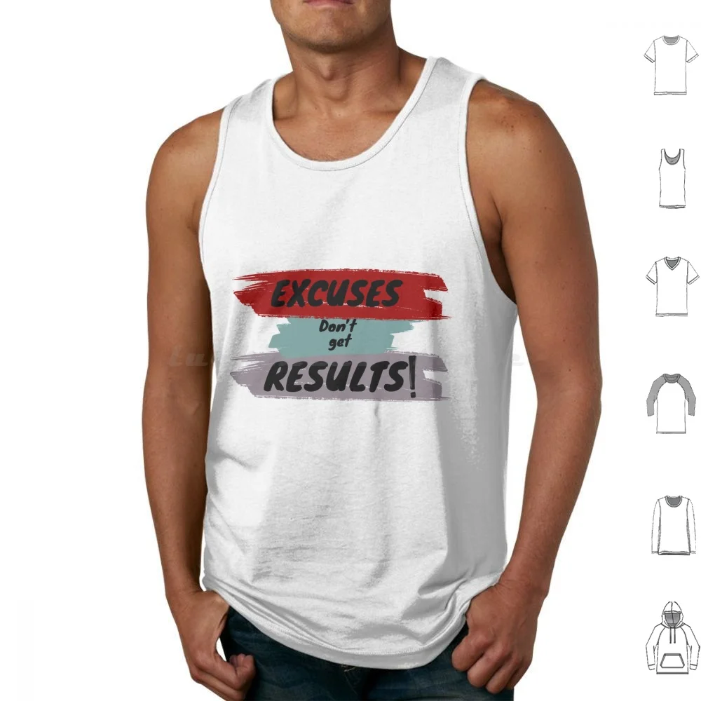 Inspirational Motivational Quote Tank Tops Vest Sleeveless Cute Excuses Dont Get Results Excuses Dont Get Results Love Cool