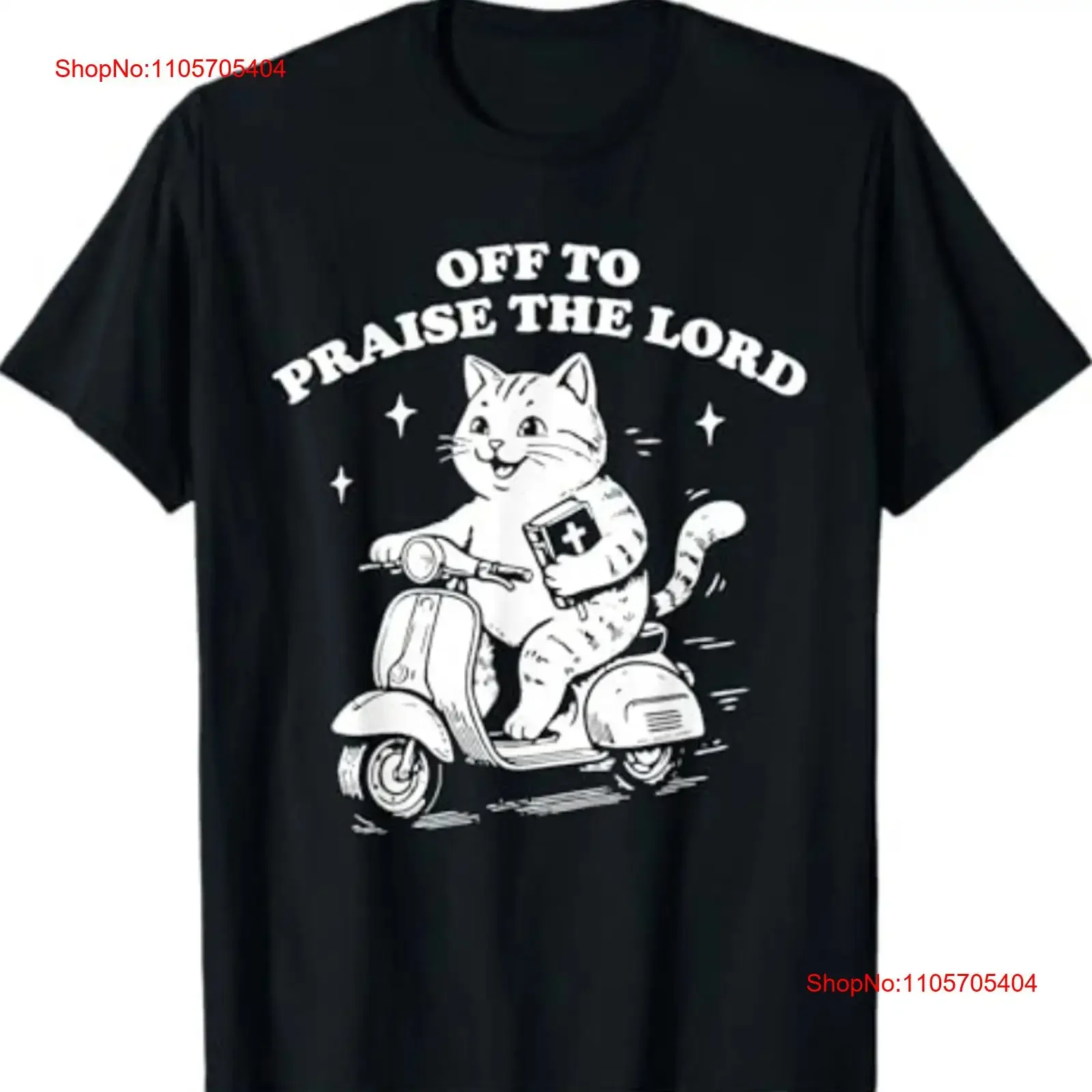 Off to Praise The Lord Funny Christian Cat Faith Humor T Shirt long or short sleeves vintage Washed Unisex