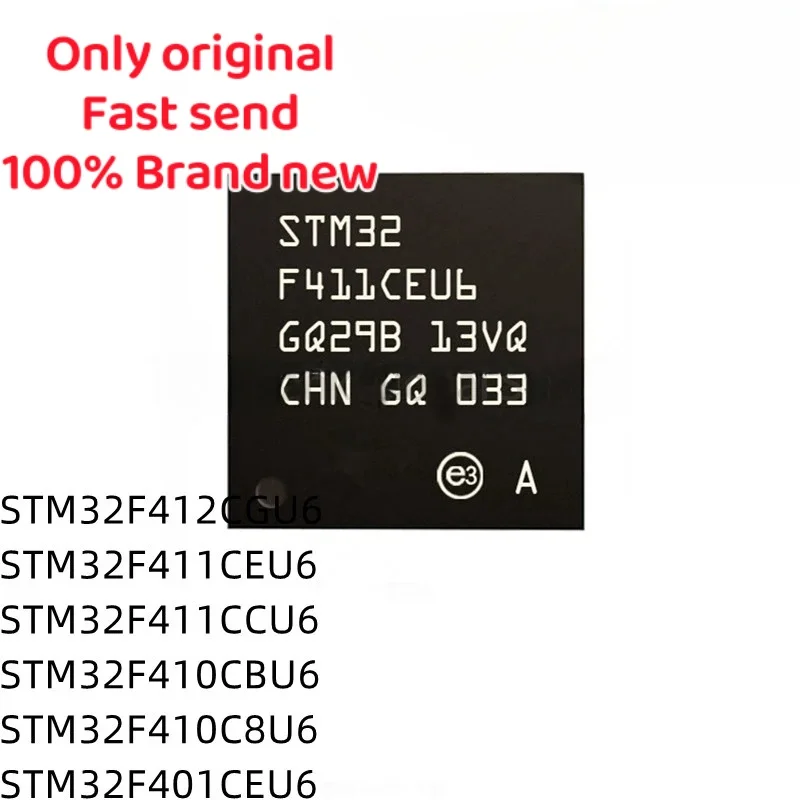 1pcs 100% New STM32F412CGU6 STM32F411CEU6 STM32F411CCU6 STM32F410CBU6 STM32F410C8U6 STM32F401CEU6 QFN Chipset