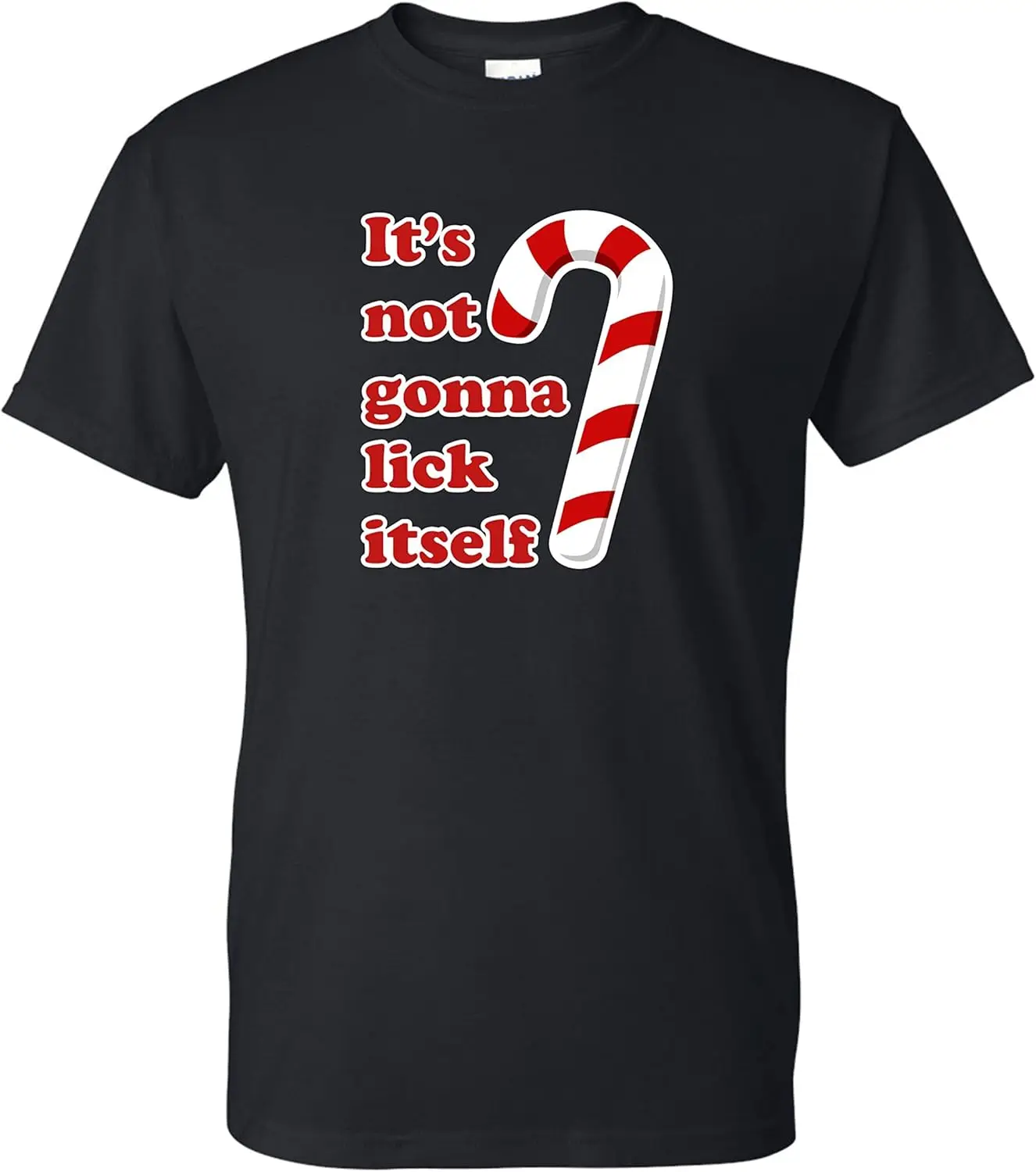 It's Not Gonna Lick Itself Funny Christmas Holiday T-Shirt