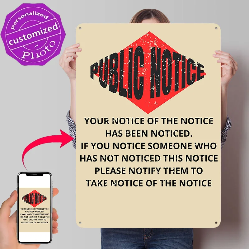 Public Notice - Funny Notice 3D Printed Texture Poster Personalized Wall Art Retro Metal Tin Signs for Home Decor Items Room