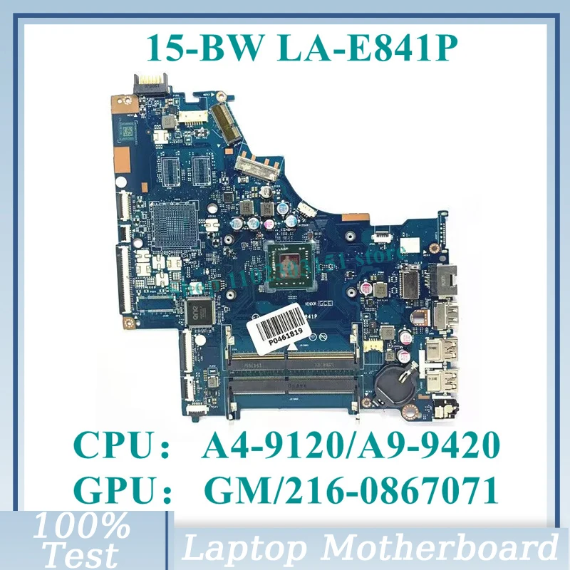 

L02828-001 L02828-501 L02828-601 With A4-9120/A9-9420 CPU Mainboard LA-E841P For HP 15-BW Laptop Motherboard 100% Full Tested OK