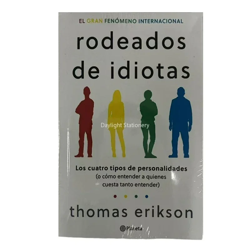 The Ultimate Guide To Human Behavior: Surrounded By Idiots (Spanish Novel) By Thomas Erikson - A Must-Read Book on Languages