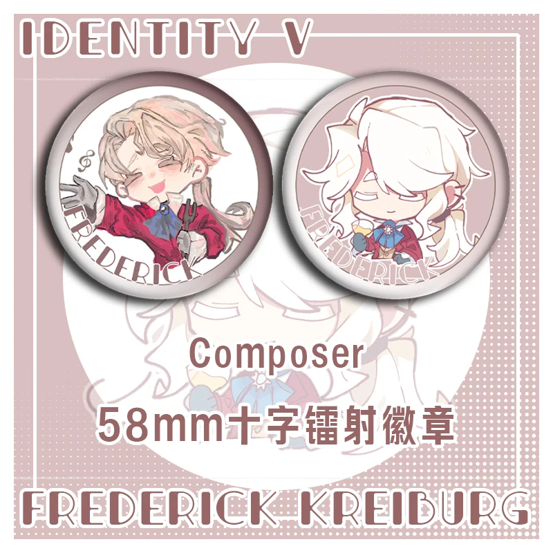 

58MM Anime Identity Ⅴ Composer Frederick Kreiburg Cosplay Brooch Laser Badge Graduation Birthday Xmas Gift Backpack Decoration