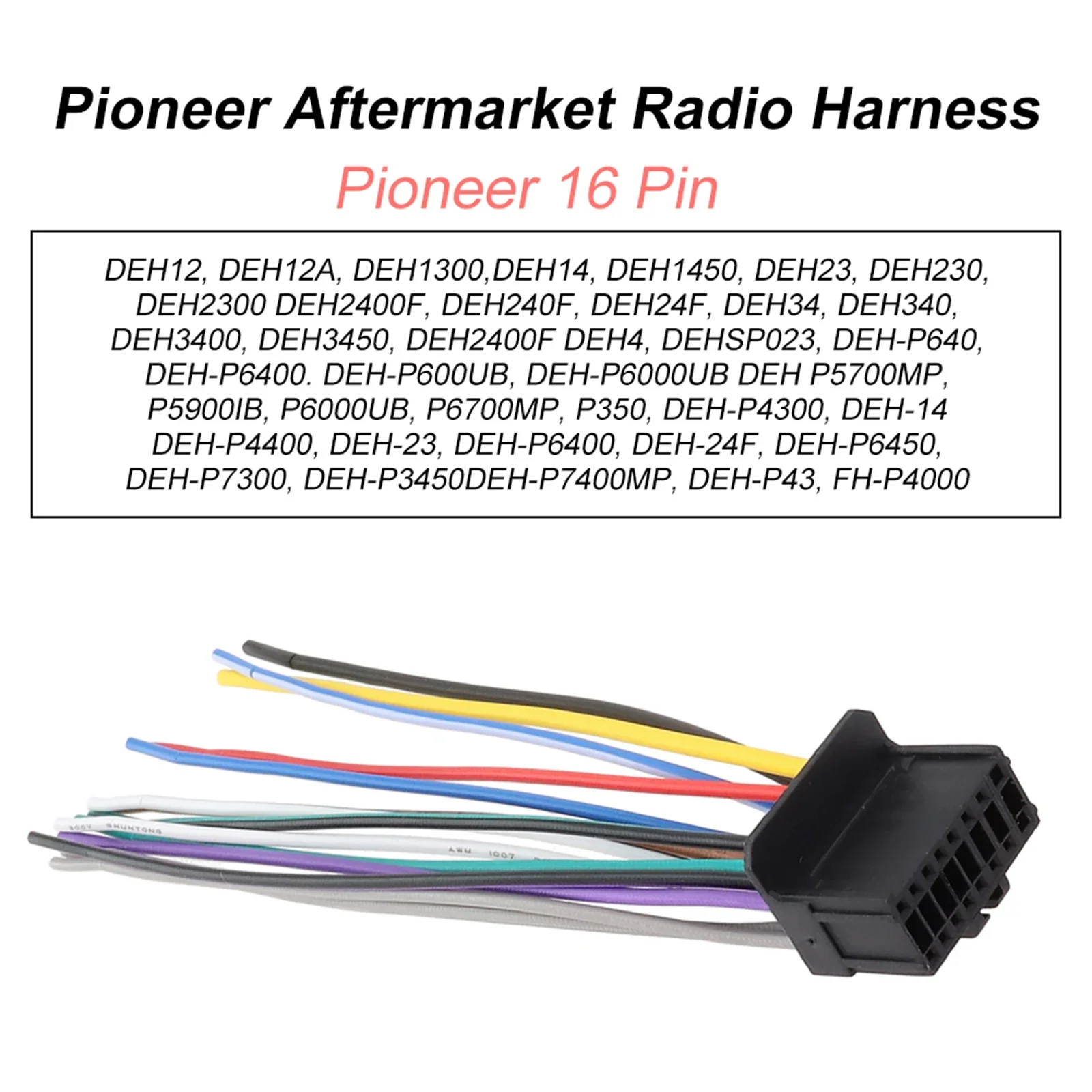 16-Pin Car Stereo Radio Wiring Harness Connector For Pioneer DEH12,DEH12A,DEH1300,DEH14,DEH1450,DEH23,DEH230,DEH2300,DEH2400F.  