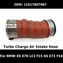 11617807987 Turbo Charge Air Intake Hose for BMW X5 E70 LCI F15 X6 E71 F16 Coolant Incooler Hose Car Accessories