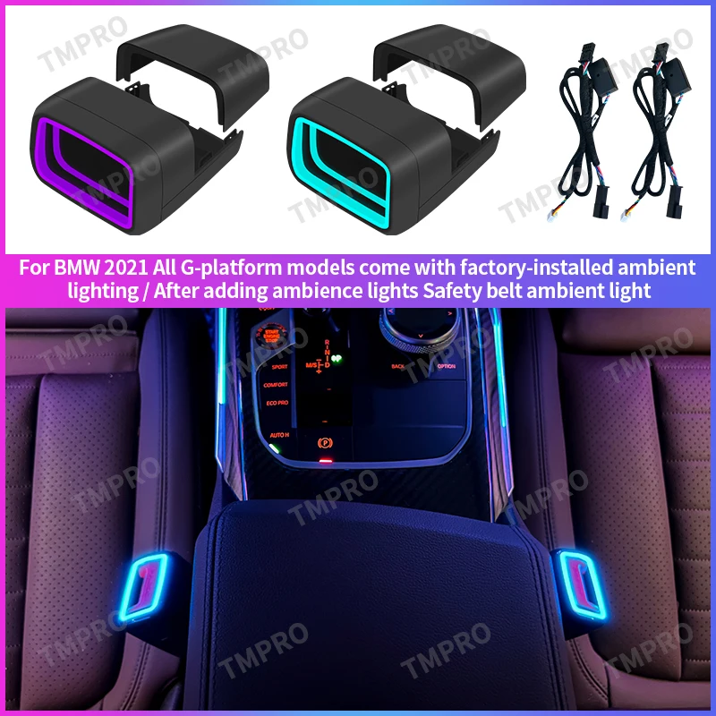 

11 Colors Ambient Light For BMW 2 3 4 5 6GT 7 8 Series G20 G30 G05 G06 G07 G01 G80 i3 i4 M3 M4 LED Seat Belts Safety Buckle Lamp