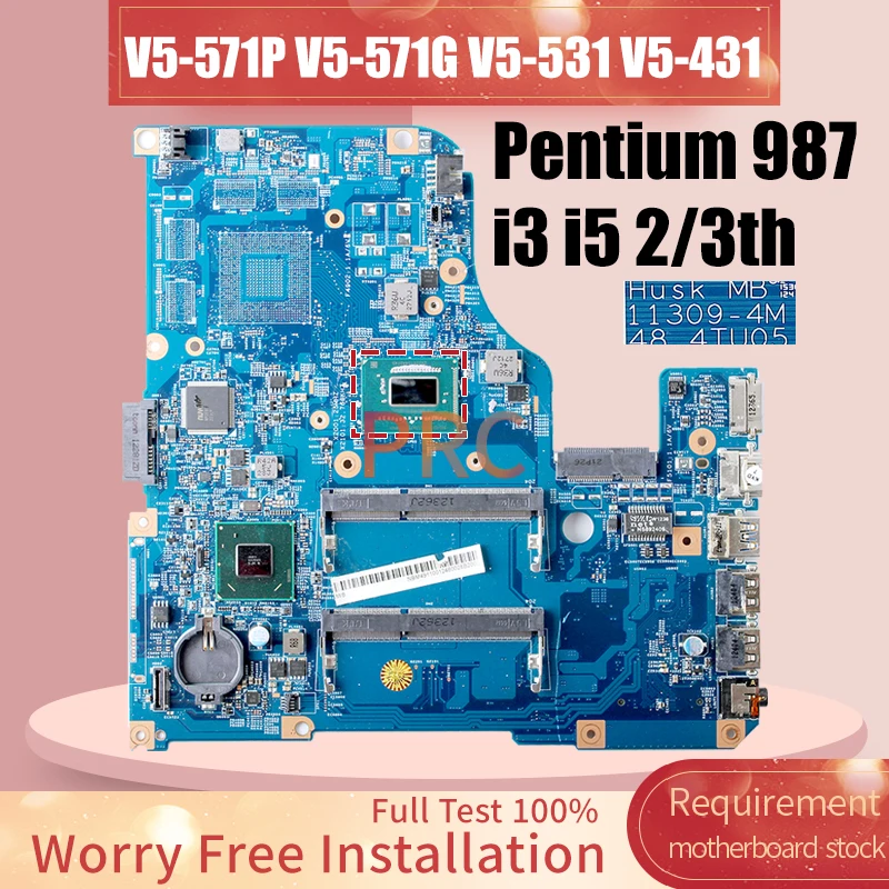 11309-4M For ACER V5-571P V5-571G V5-531 V5-431 Laptop Motherboard Pentium 987 i3 i5 2/3th Gen Notebook Mainboard