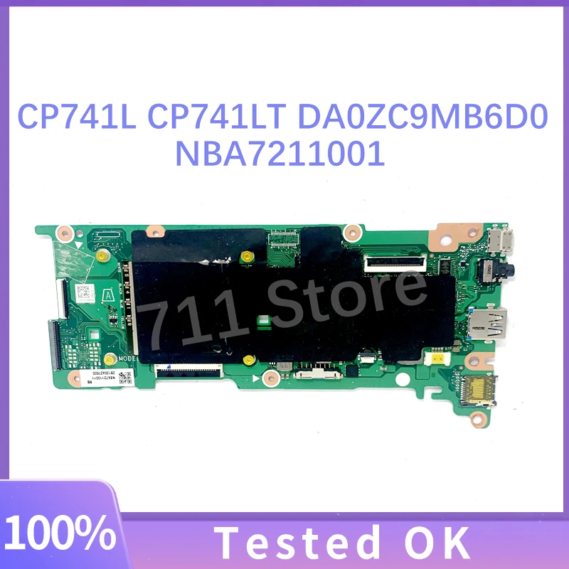 

DA0ZC9MB6D0 NBA7211001 NB.A7211.001 High Quality Mainboard For ACER Chromebook CP741L CP741LT Laptop Motherboard 100%Full Tested