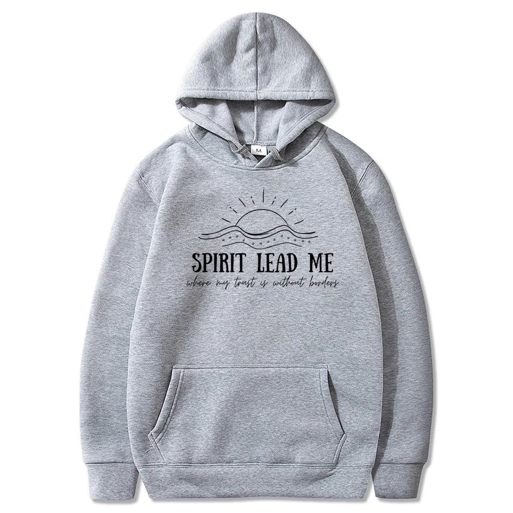 Spirit Lead Me Hoodie Jesus Hooded Sweatshirt Christian Bibleverse Clothing Church Faith Pullover Unisex Trendy Religious Hoodie