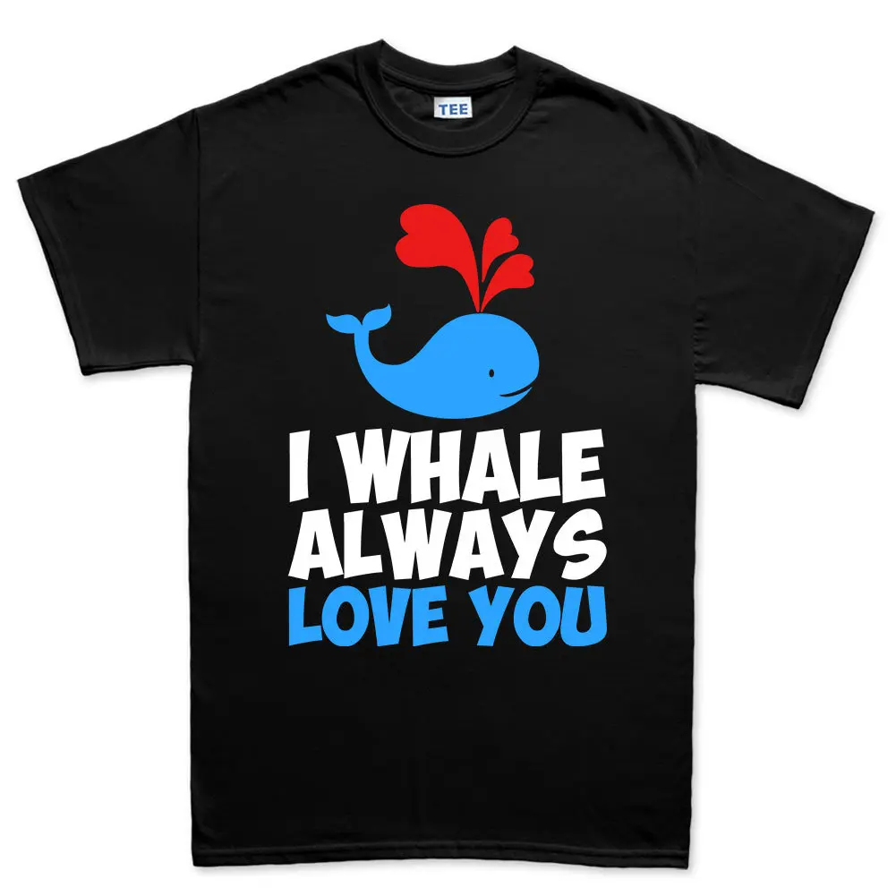 Mens I Whale Always Love You Funny Valentine T Shirt Top