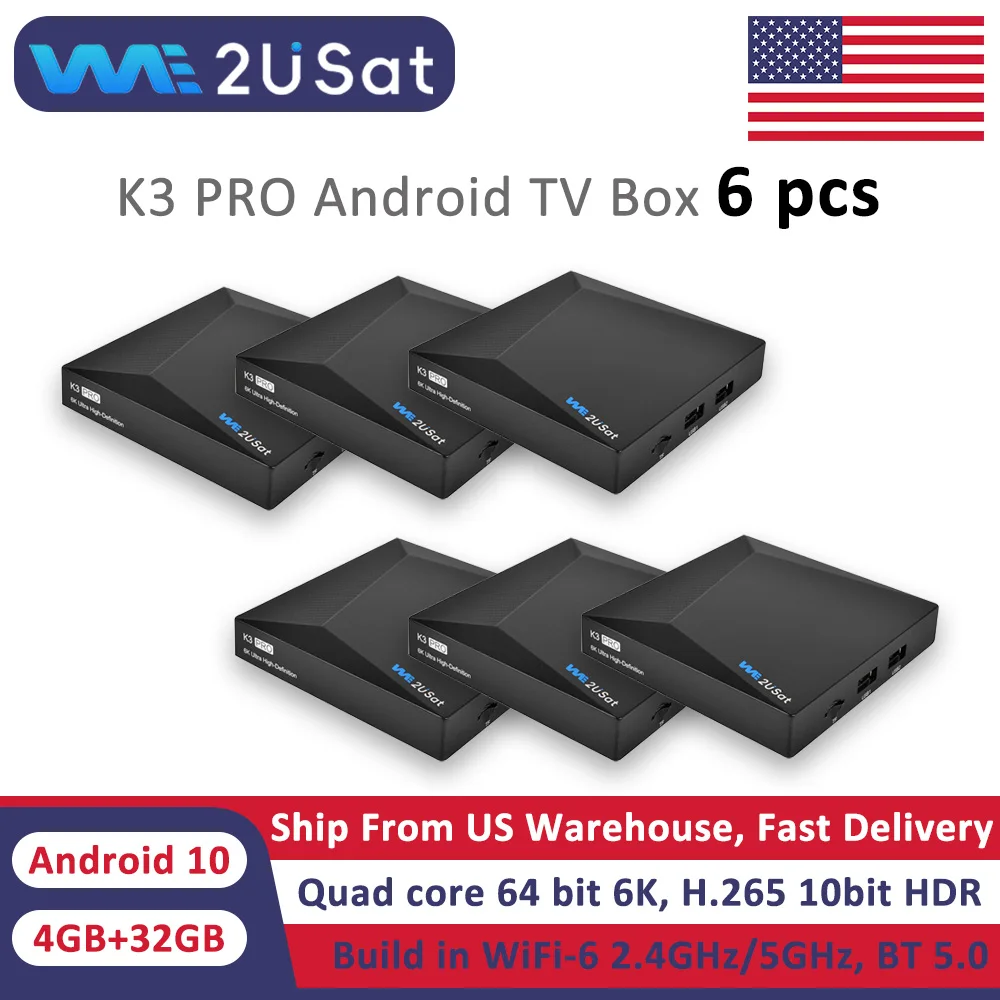 

Комплект из 6 штук: ТВ-приставка We2uSat K3 Pro 6K HDR на Android 10, 4+32 ГБ, для оптовых закупок в США, четырехъядерный процессор, 64-бит, встроенный Wi-Fi 6 (2.4ГГц/5ГГц), Bluetooth 5.0, H.265 10bit
