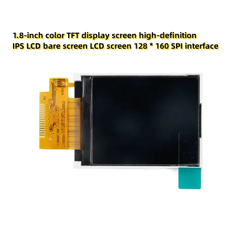 1.8-inch color TFT display screen high-definition IPS LCD bare screen LCD screen 128 * 160 SPI interface