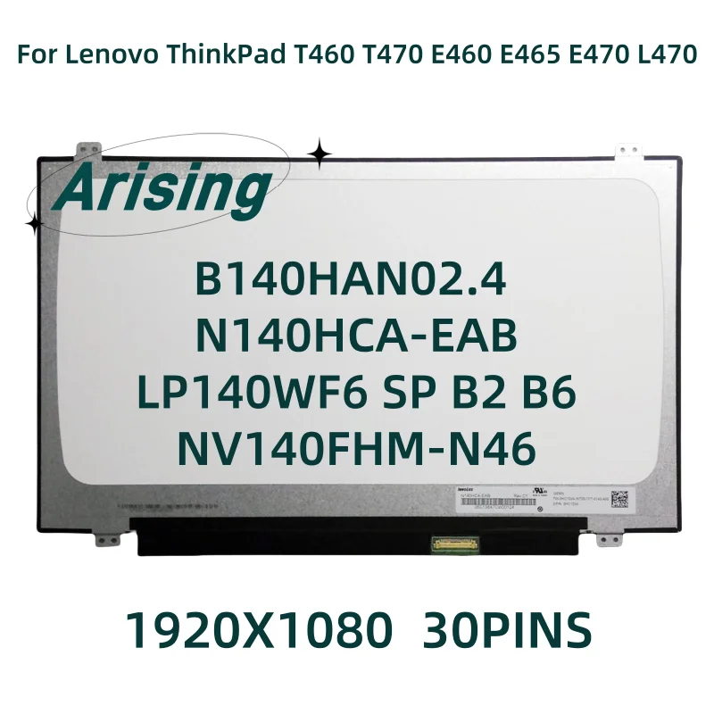 

14,0-дюймовый ЖК-экран для ноутбука NV140FHM-N46 N140HCA-EAB B140HAN02.4 для Lenovo ThinkPad T460 T470 E460 E465 E470 L470
