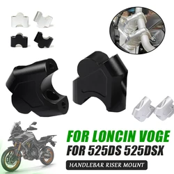 Motorcycle Handlebar Riser Mount Handle Bar Clamp Rise Extend Adapter For VOGE Valico DS525X 525DSX DSX525 525 DSX 525 DS 525 X